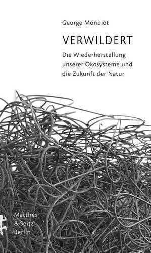 Verwildert — George Monbiot,