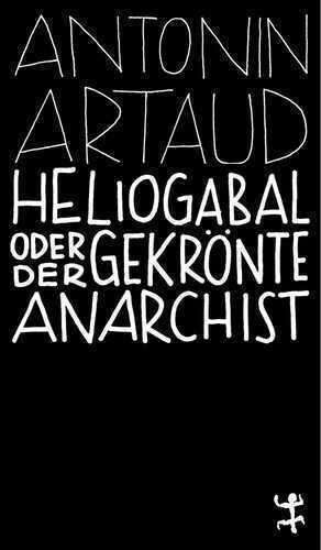 Heliogabal — Antonin Artaud