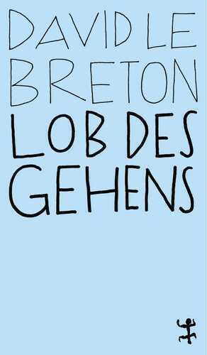 Lob des Gehens (MSB Paperback)