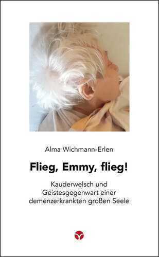 Flieg, Emmy, flieg! — Alma Wichmann-Erlen
