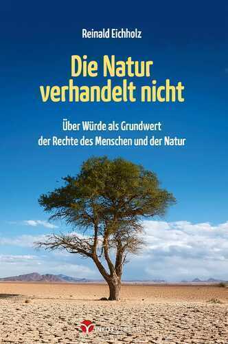 Die Natur verhandelt nicht