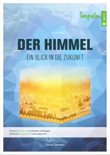 Der Himmel - Impuls: Ein Blick in die Zukunft