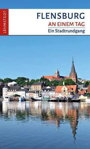 Flensburg an einem Tag — Tomke Stiasny