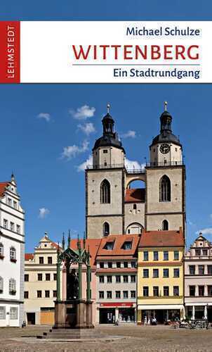 Wittenberg — Michael Schulze