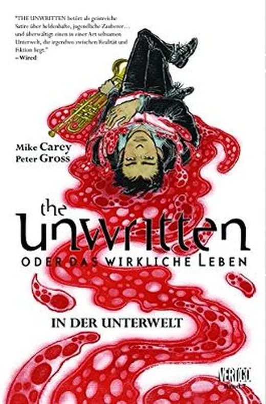 The Unwritten - Oder das wirkliche Leben: Bd. 7: In der Unterwelt