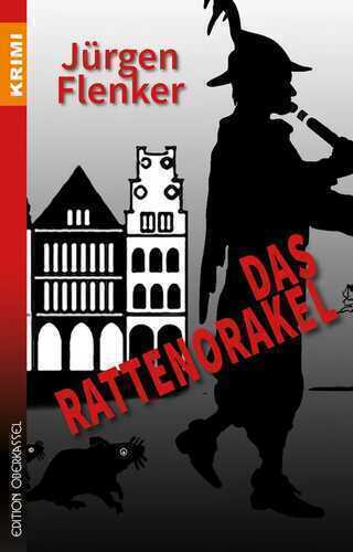 Das Rattenorakel — Jürgen Flenker