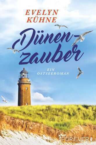 Dünenzauber — Evelyn Kühne