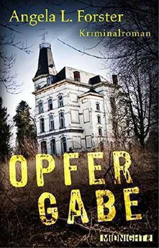 Opfergabe — Angela L. Forster