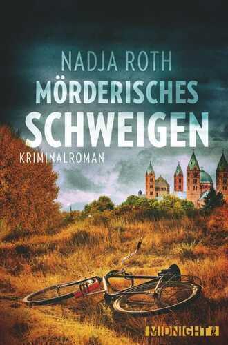 Mörderisches Schweigen — Nadja Roth