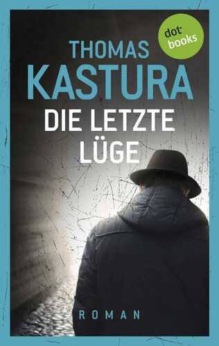 Die letzte Lüge