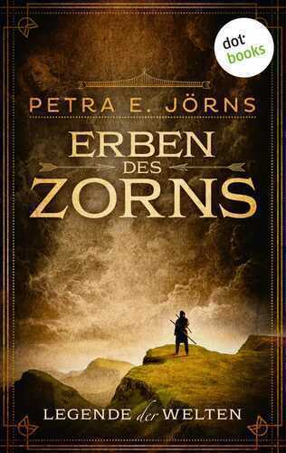 Erben des Zorns - Legende der Welten