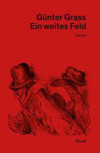 Ein weites Feld — Günter Grass