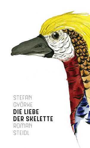 Die Liebe der Skelette — Stefan Györke