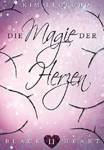 Black Heart - Band 11: Die Magie der Herzen