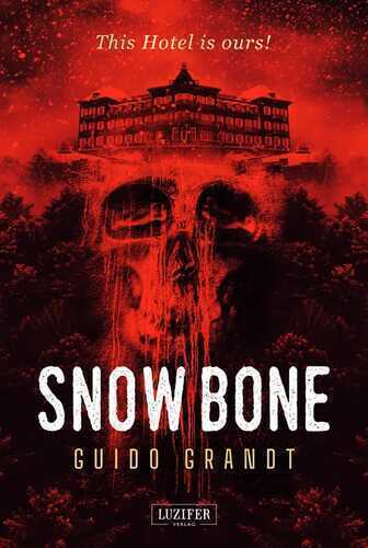 SNOW BONE — Guido Grandt