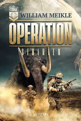 OPERATION SIBIRIEN — William Meikle