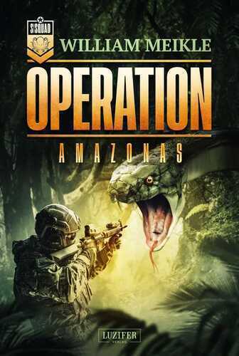 OPERATION AMAZONAS — William Meikle