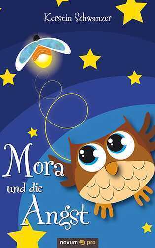 Mora und die Angst