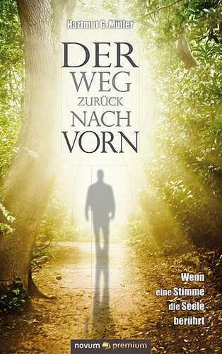 Der Weg zurück nach vorn