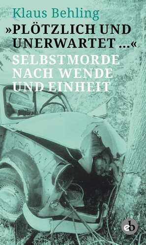 Plötzlich und unerwartet … — Klaus Behling