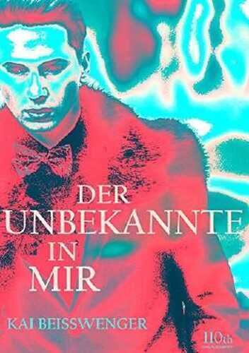 Der Unbekannte in mir