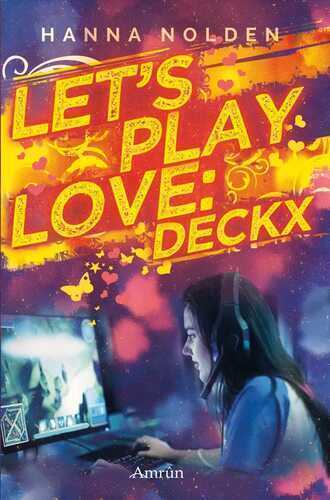 Let´s play love: Deckx — Hanna Nolden