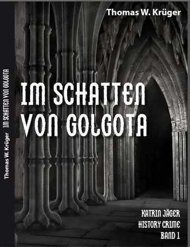 Katrin Jäger History Crime Band 1