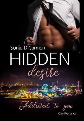 Hidden desire - Addicted to you