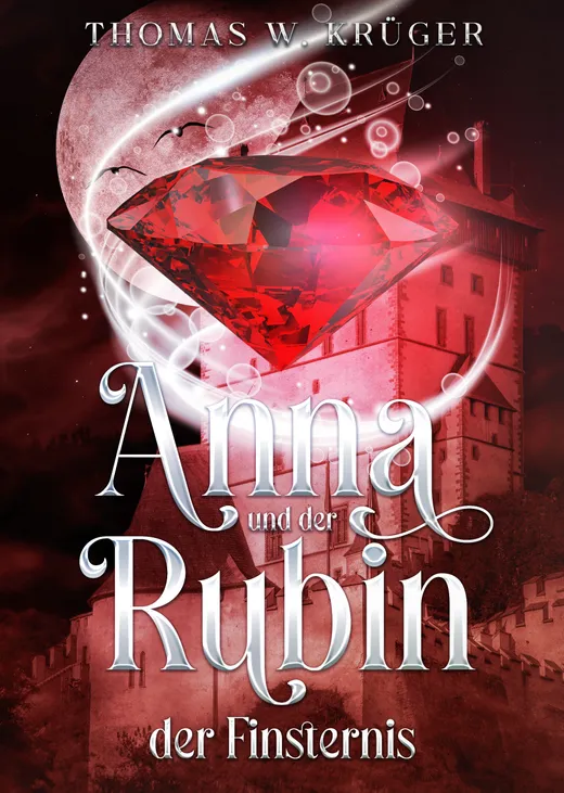 Anna und der Rubin der Finsternis