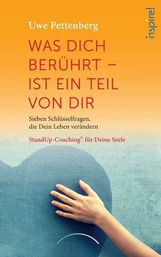 Was Dich berührt - ist ein Teil von Dir