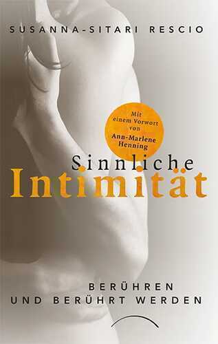 Sinnliche Intimität — Susanna-Sitari Rescio
