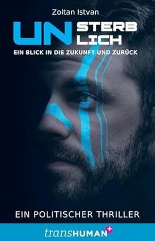 Unsterblich: Ein Blick in die Zukunft und zurück