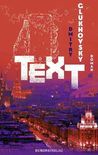 TEXT — Dmitry Glukhovsky