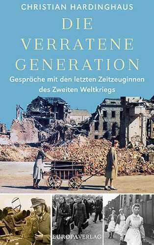 Die verratene Generation — Christian Hardinghaus