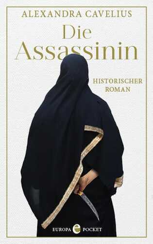 Die Assassinin — Alexandra Cavelius