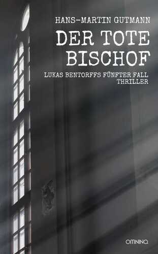 Der tote Bischof — Hans-Martin Gutmann