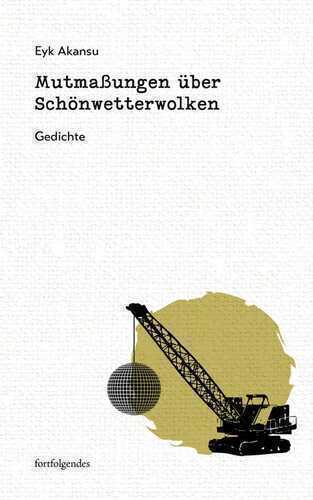 Mutmaßungen über Schönwetterwolken