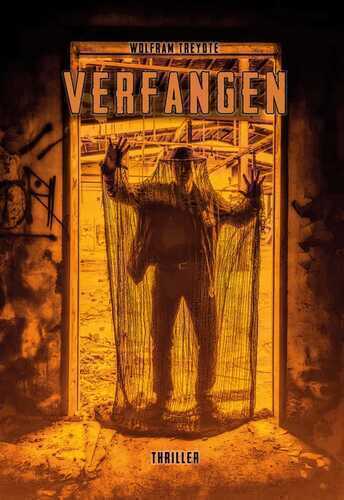 Verfangen — Wolfram Treydte