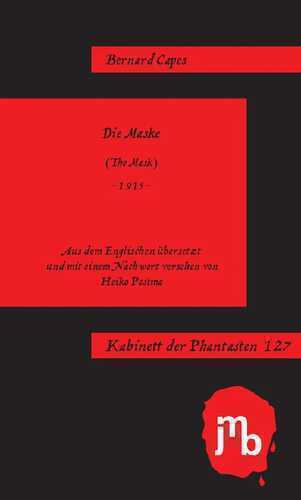 Die Maske — Bernard Capes
