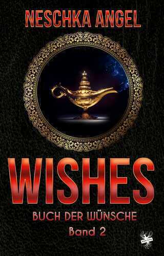 Wishes - Buch der Wünsche 2
