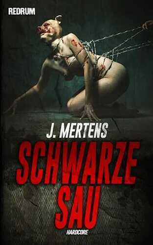 Schwarze Sau — J. Mertens