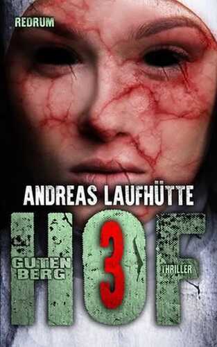 Hof Gutenberg 3 — Andreas Laufhütte