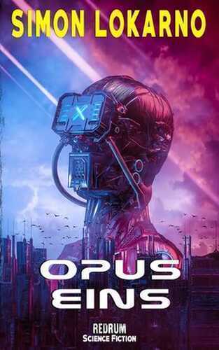 Opus Eins — Simon Lokarno