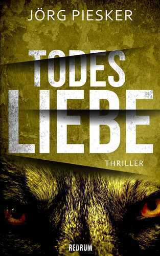 TodesLiebe — Jörg Piesker