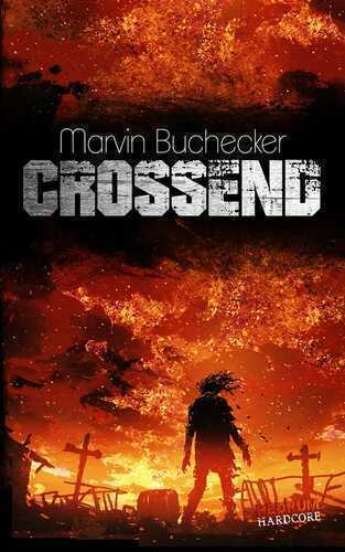 Crossend — Marvin Buchecker
