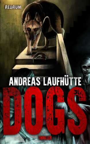 Dogs — Andreas Laufhütte