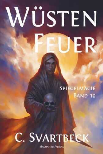 Wüstenfeuer — Chris Svartbeck