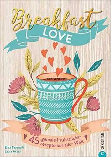 Breakfast Love — Elisa Paganelli