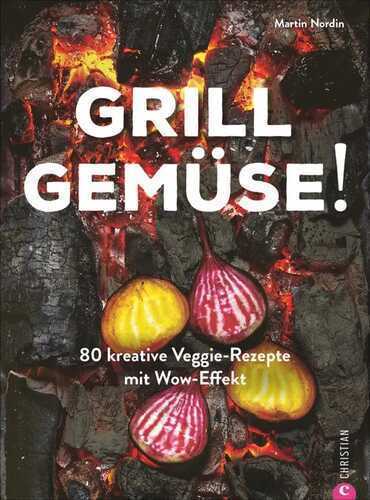 Grill Gemüse! — Martin   Nordin