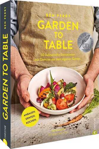 Garden to Table — Benjamin Perry